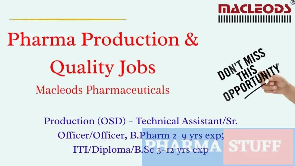 Pharma Production & Quality Jobs – Macleods Pharmaceuticals