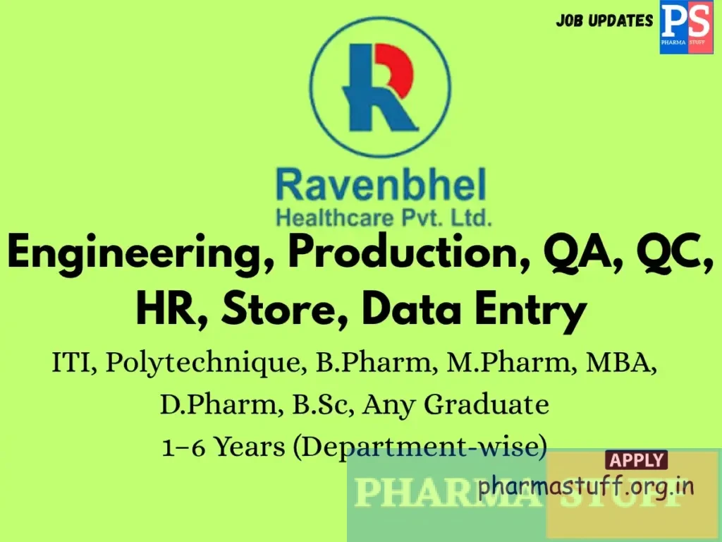 Ravenbhel Healthcare Walk-in Engineering, Production, QA, QC, HR, Store, Data Entry