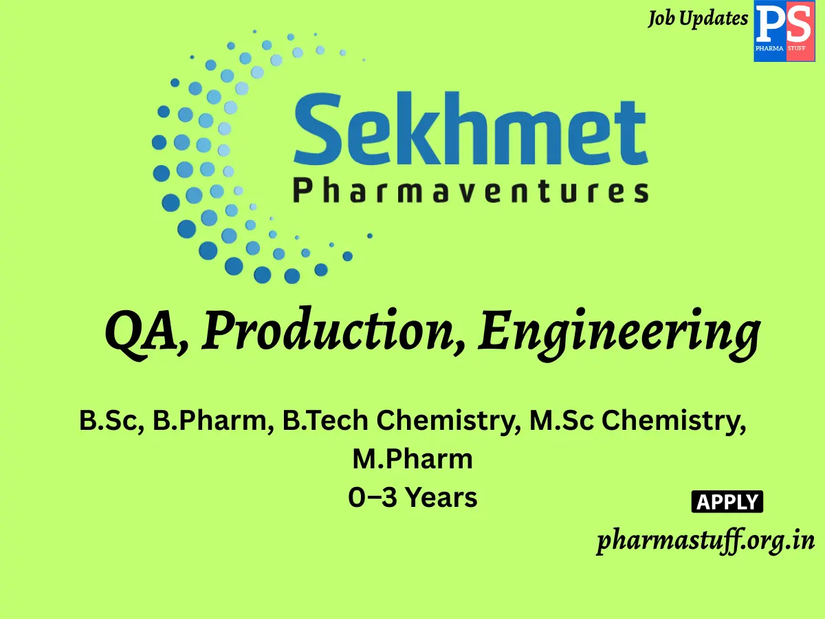Sekhmet Pharmaventures Walk In QA Production Engineering