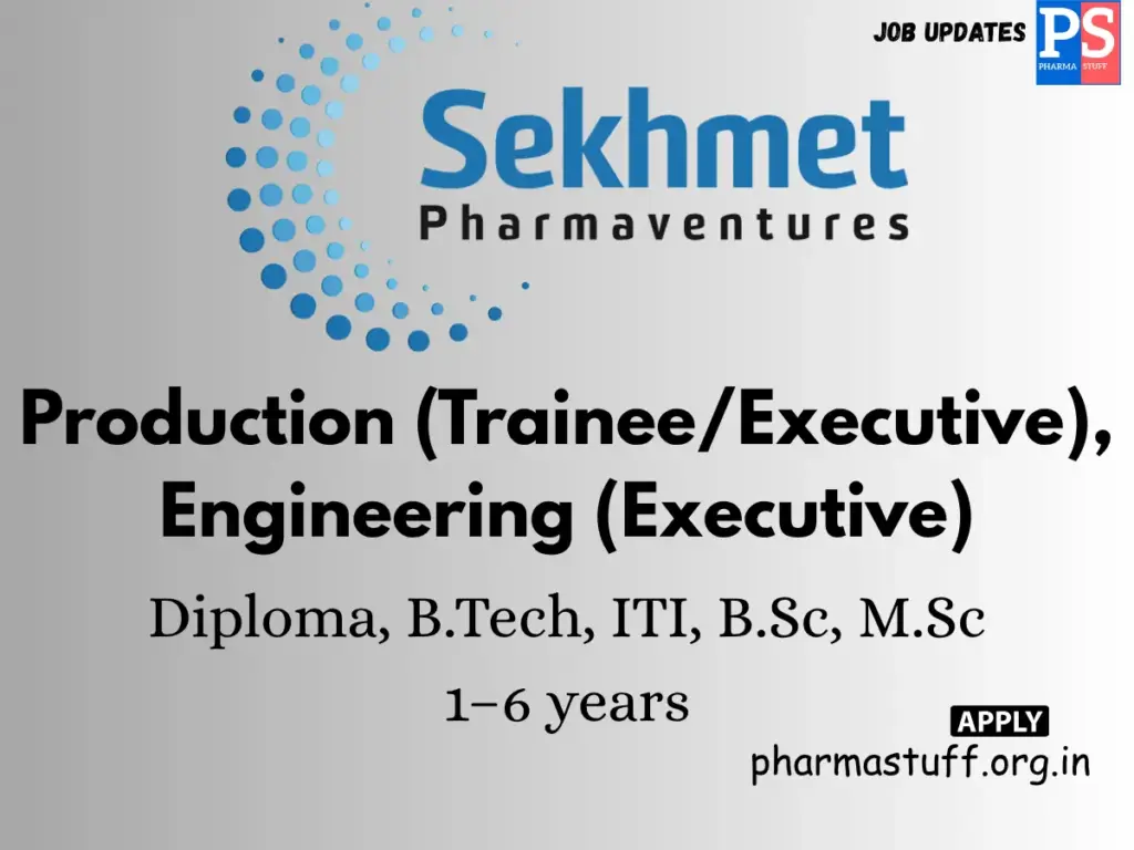 Sekhmet – Optimus Drugs Walk-in Production (Trainee/Executive), Engineering (Executive)