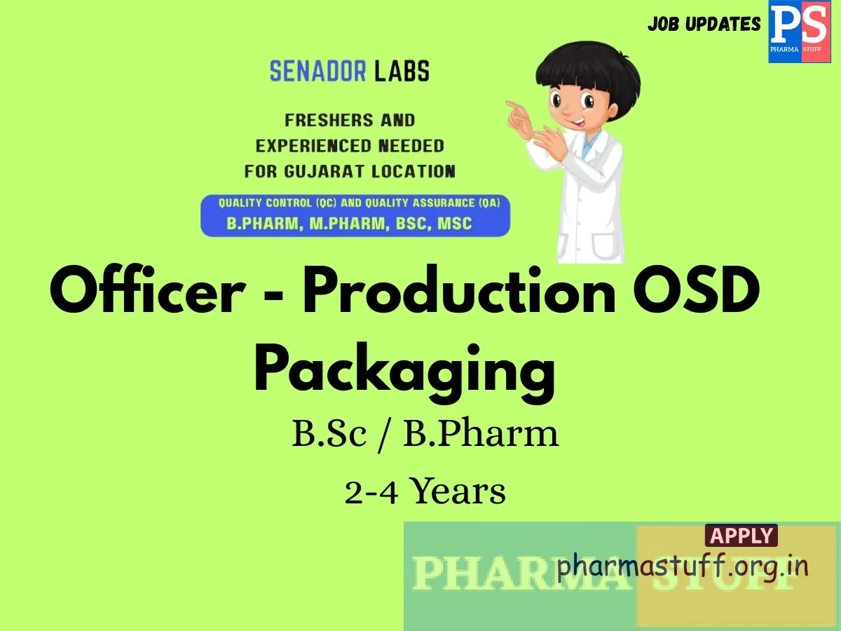 Senador Laboratories Hiring Officer Production OSD Packaging