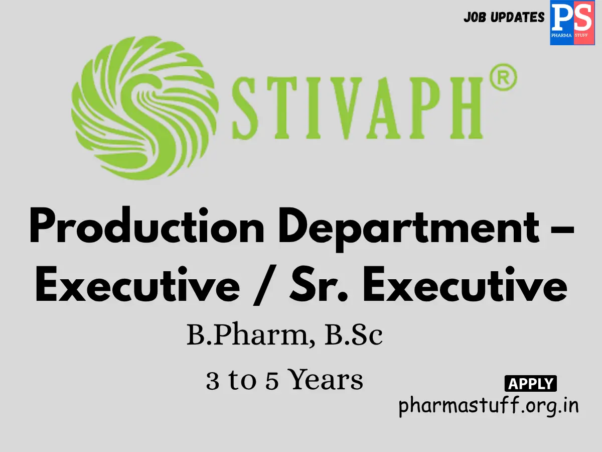 Stivaph Healthcare Hiring Production Department – Executive Sr.