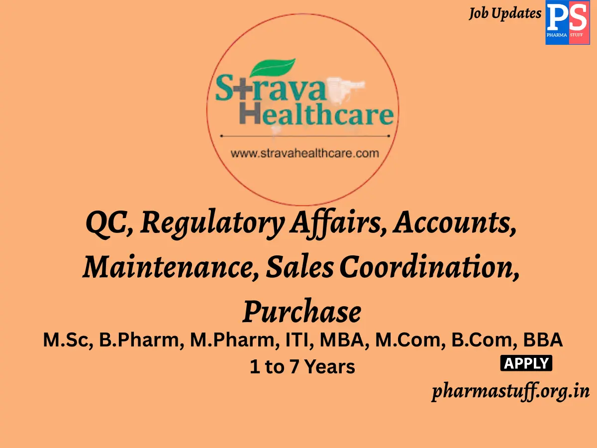 Strava Healthcare Hiring QC Regulatory Affairs Accounts Maintenance Sales Coordination Purchase 1
