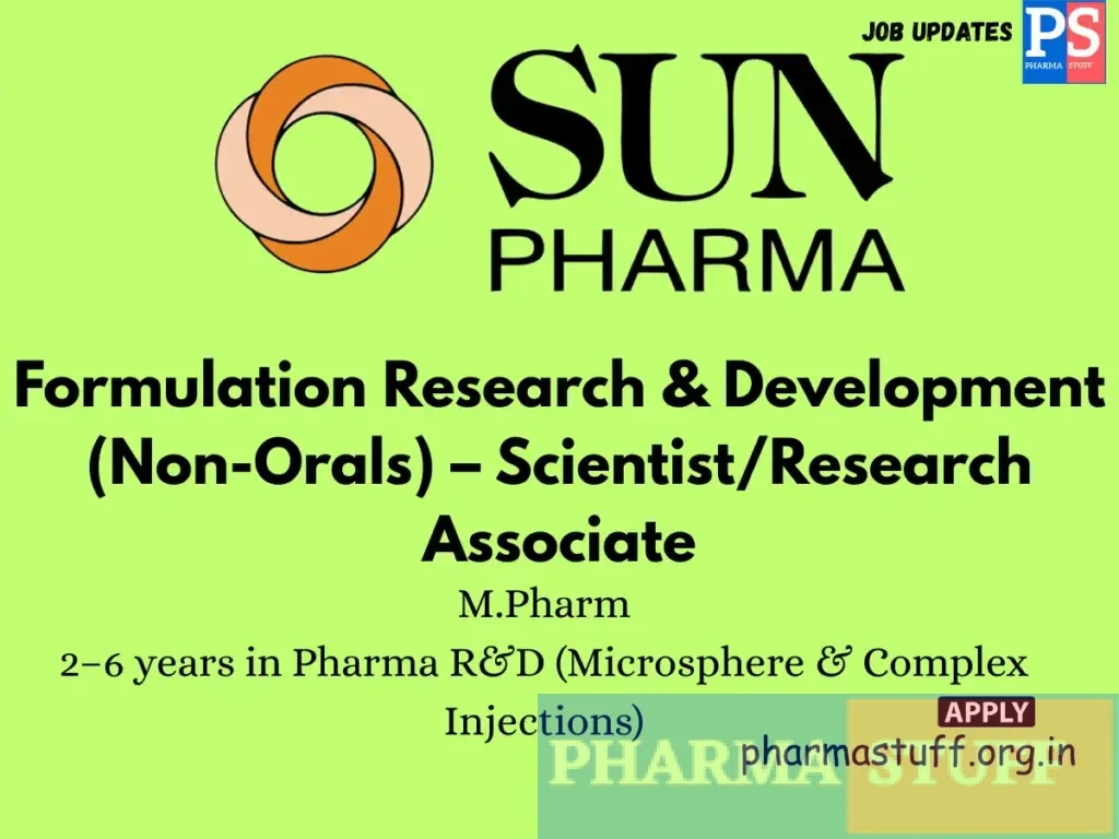 Sun Pharma Hiring Formulation Research & Development (Non-Orals) – Scientist/Research Associate