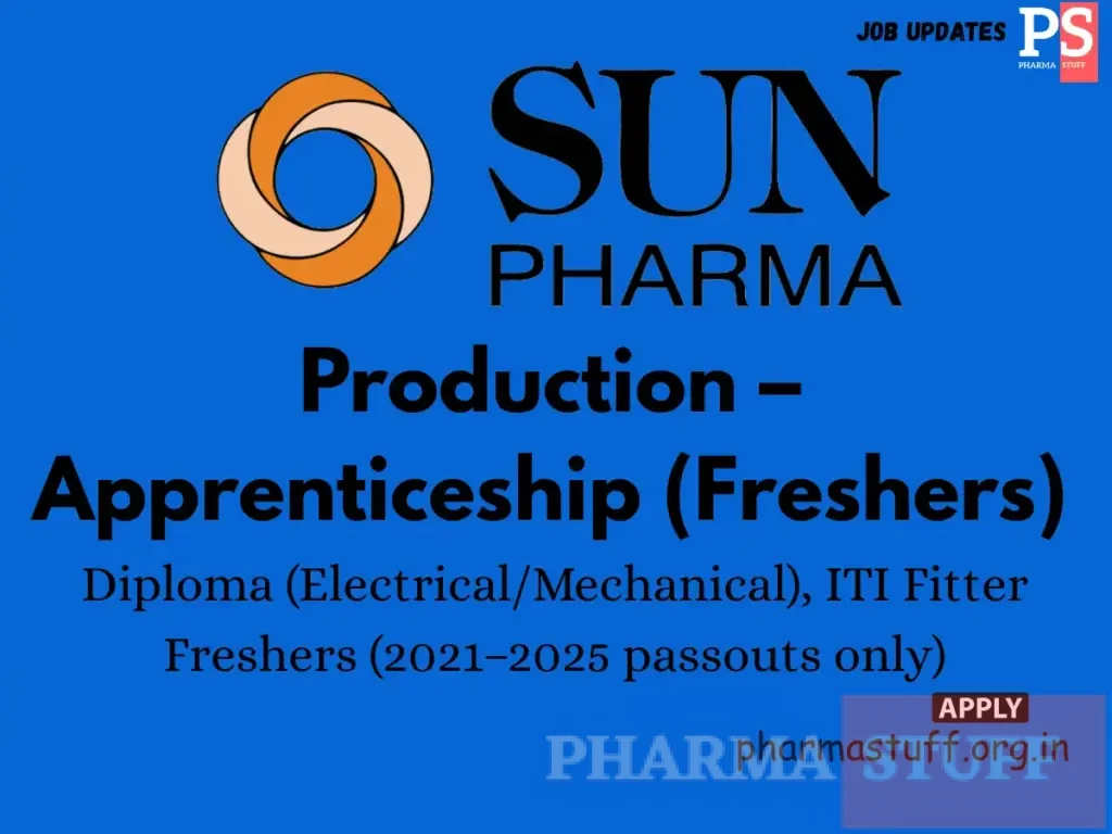 Sun Pharma Walk-in Production – Apprenticeship (Freshers)