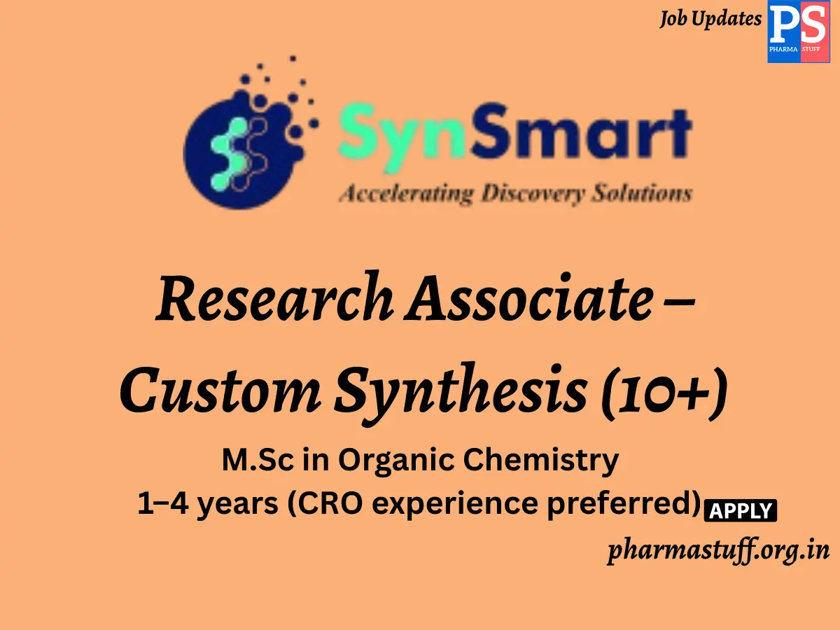 SynSmart – Accelerating Discovery Solutions Walk in Research Associate – Custom Synthesis 10