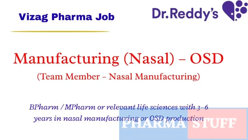 Team Member - Manufacturing (Nasal) Jobs in Vizag | Dr. Reddy's Hiring BPharm/MPharm Graduates