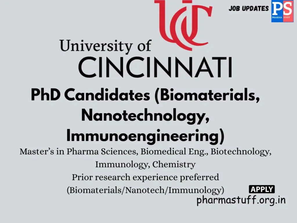 University of Cincinnati – College of Pharmacy Hiring Biomaterials, Nanotechnology, Immunoengineering