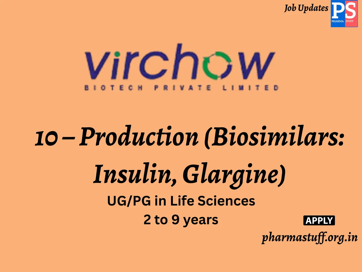 Virchow Biotech Hiring 10 – Production Biosimilars Insulin Glargine