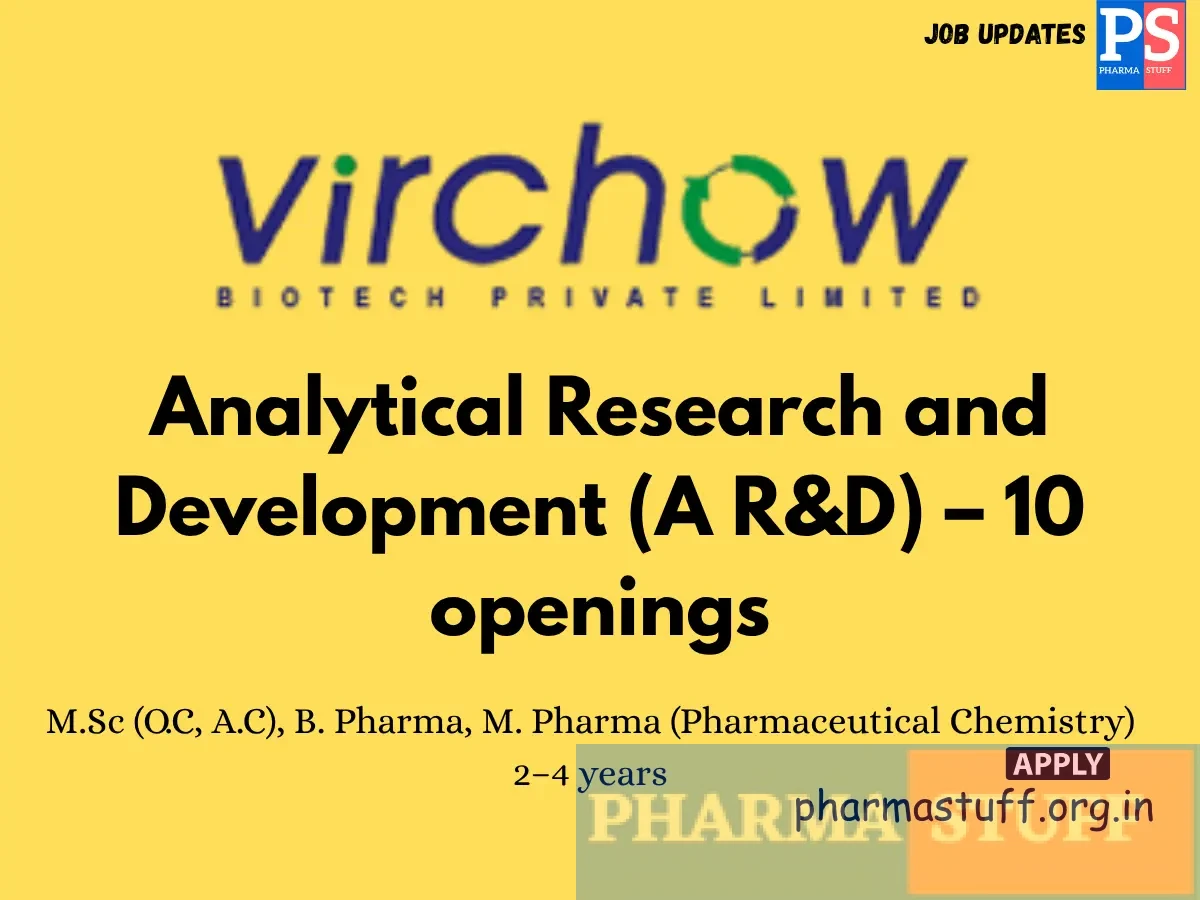 Virchow Biotech Hiring Analytical Research and Development A RD – 10 openings