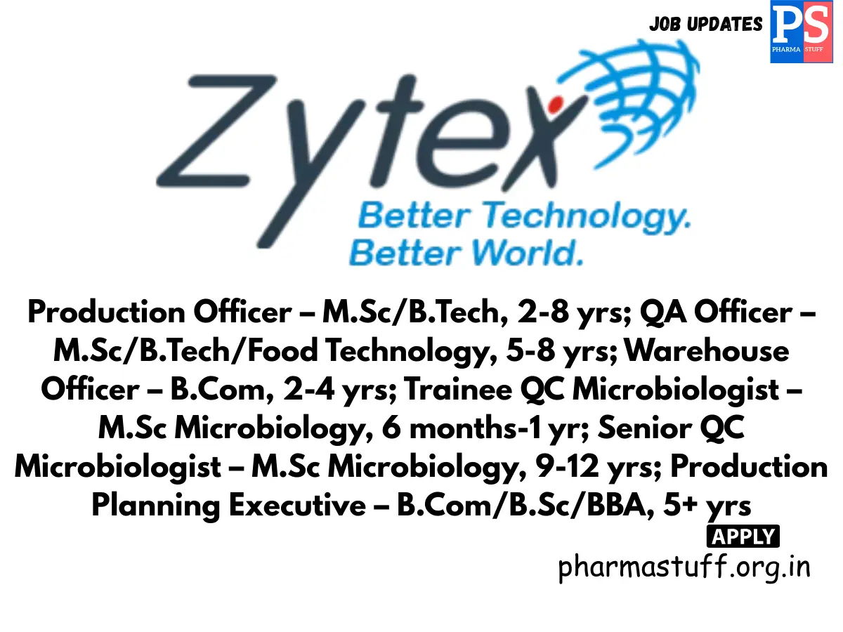Zytex Biotech Hiring Production QA QC Microbiologists Warehouse Officers