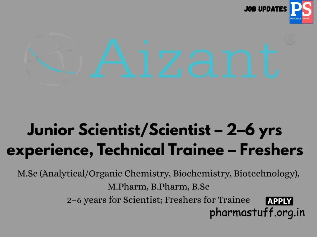 Aizant walk-in Junior Scientist & Trainee