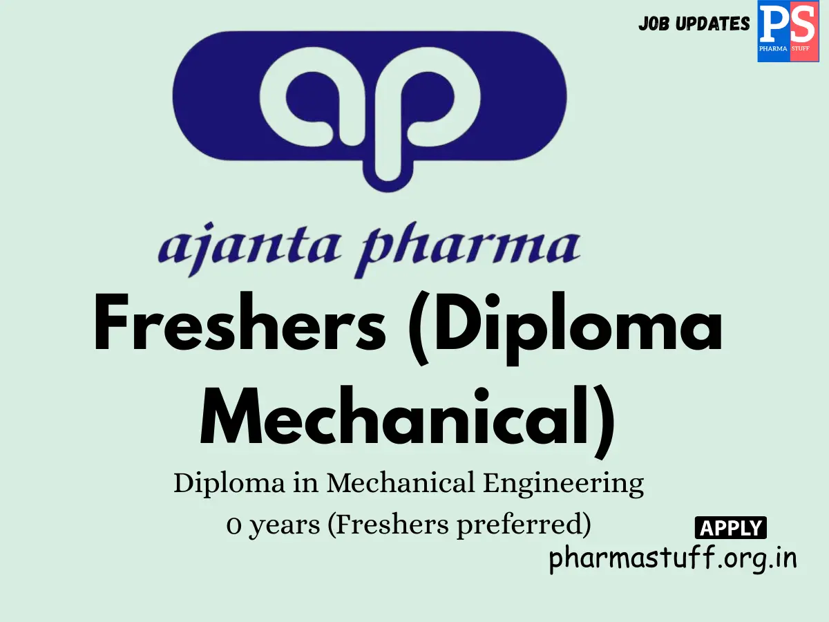 Ajanta Pharma Walk in Freshers Diploma Mechanical