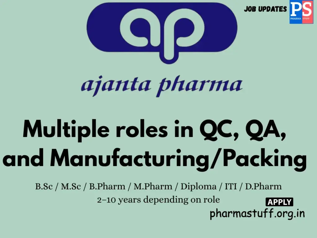 Ajanta Pharma Walk-in QC, QA & Manufacturing