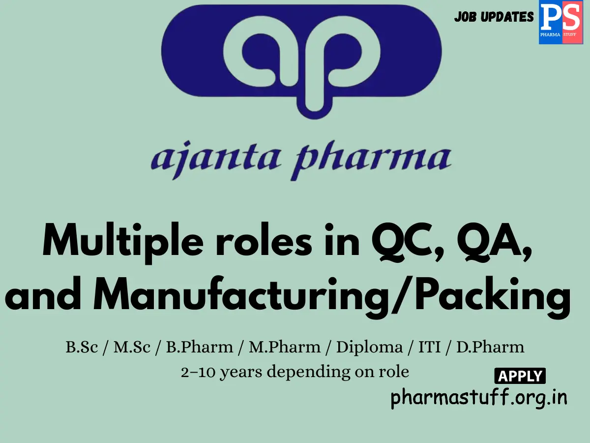 Ajanta Pharma Walk in QC QA Manufacturing