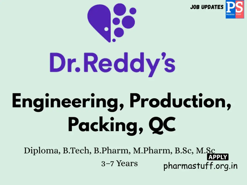 Dr. Reddy’s Walk-in engineering, manufacturing & QC