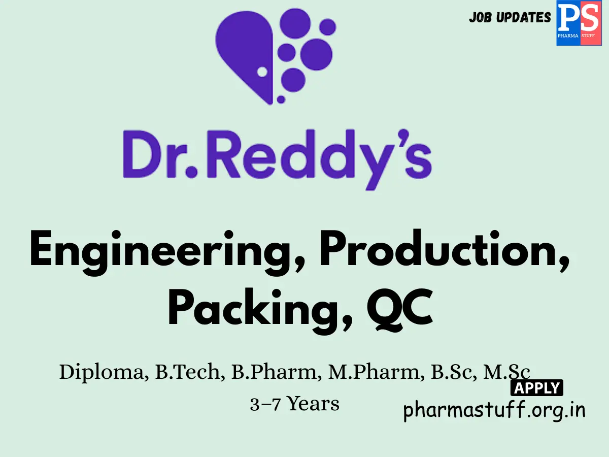 Dr. Reddys Walk in engineering manufacturing QC