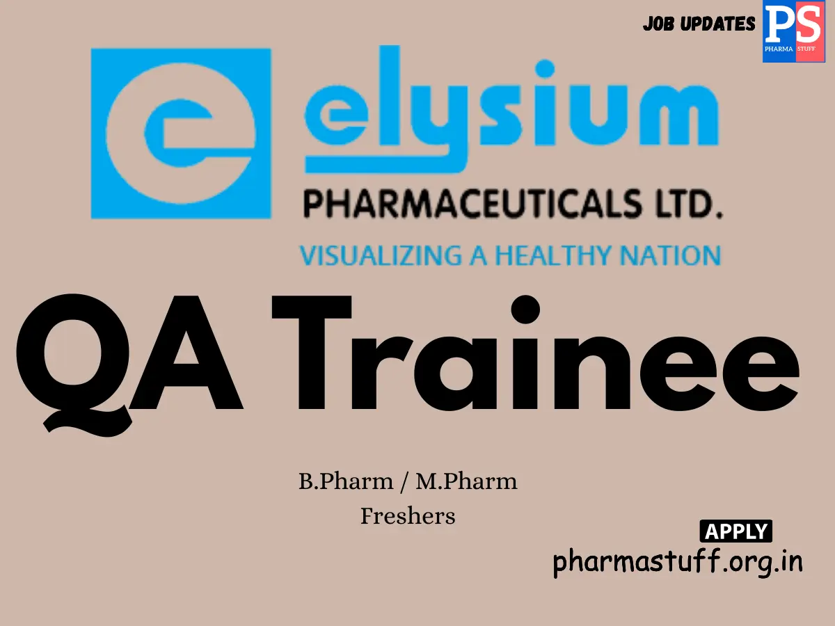 Elysium Pharma Hiring QA Trainees
