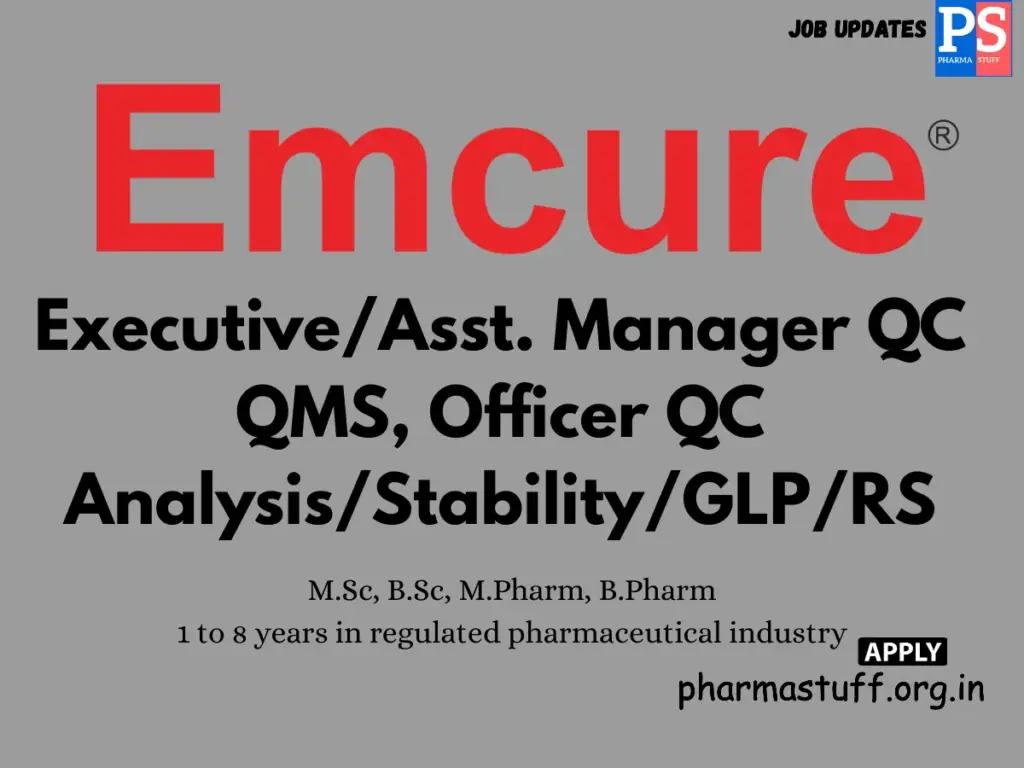 Emcure Pharma Hiring QC Executive & Officer