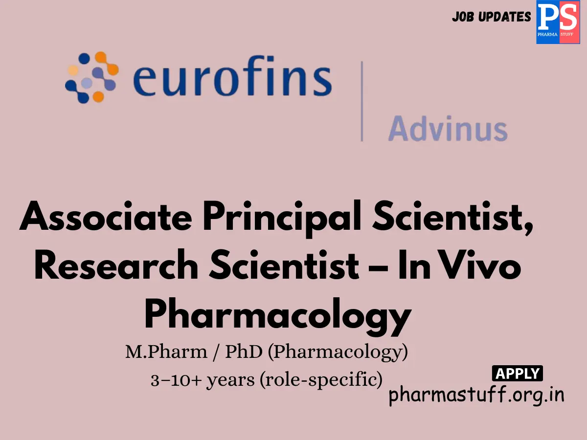 Eurofins Advinus Hiring Associate Principal Scientist Research Scientist – In Vivo Pharmacology