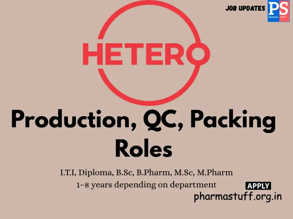 Hetero Labs Hiring Production & QC