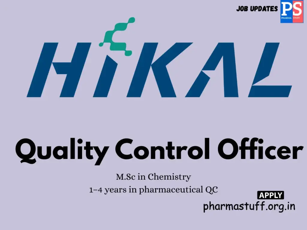 Hikal Walk-in Quality Control Officer