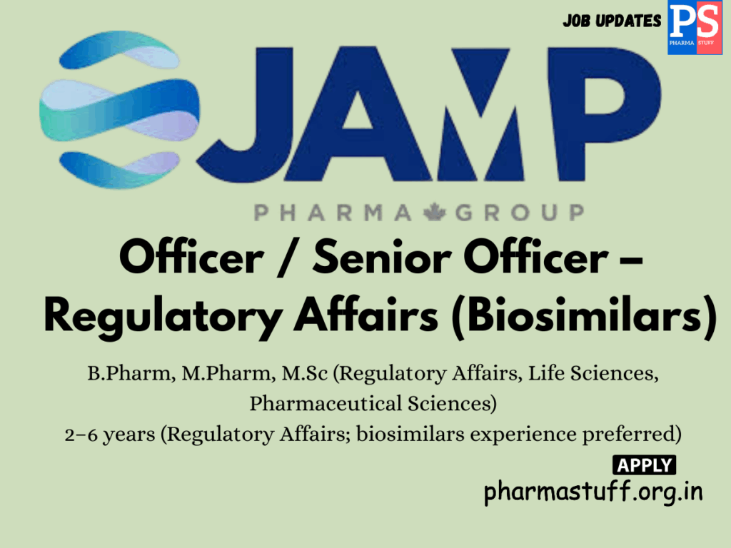 JAMP India Hiring Officer/Sr. Officer – Regulatory Affairs