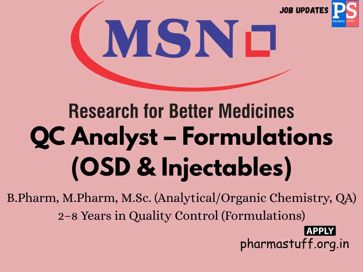 MSN Laboratories Hiring QC Analyst – Formulations OSD Injectables
