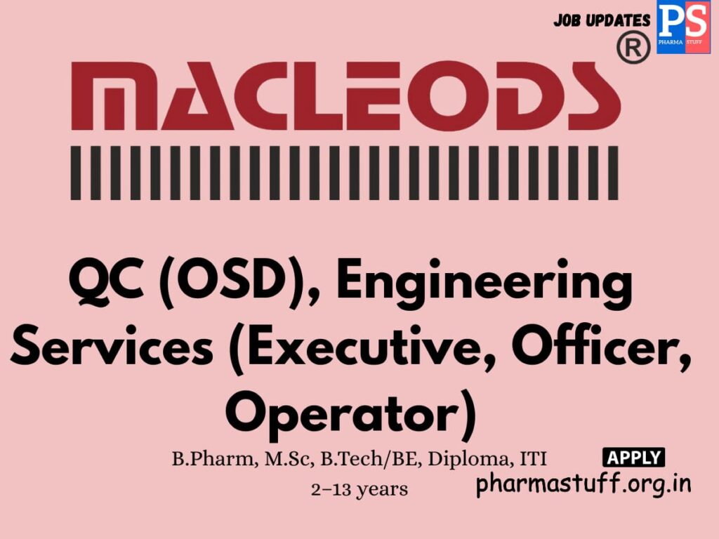 Macleods Pharma Walk-In QC, Engineering