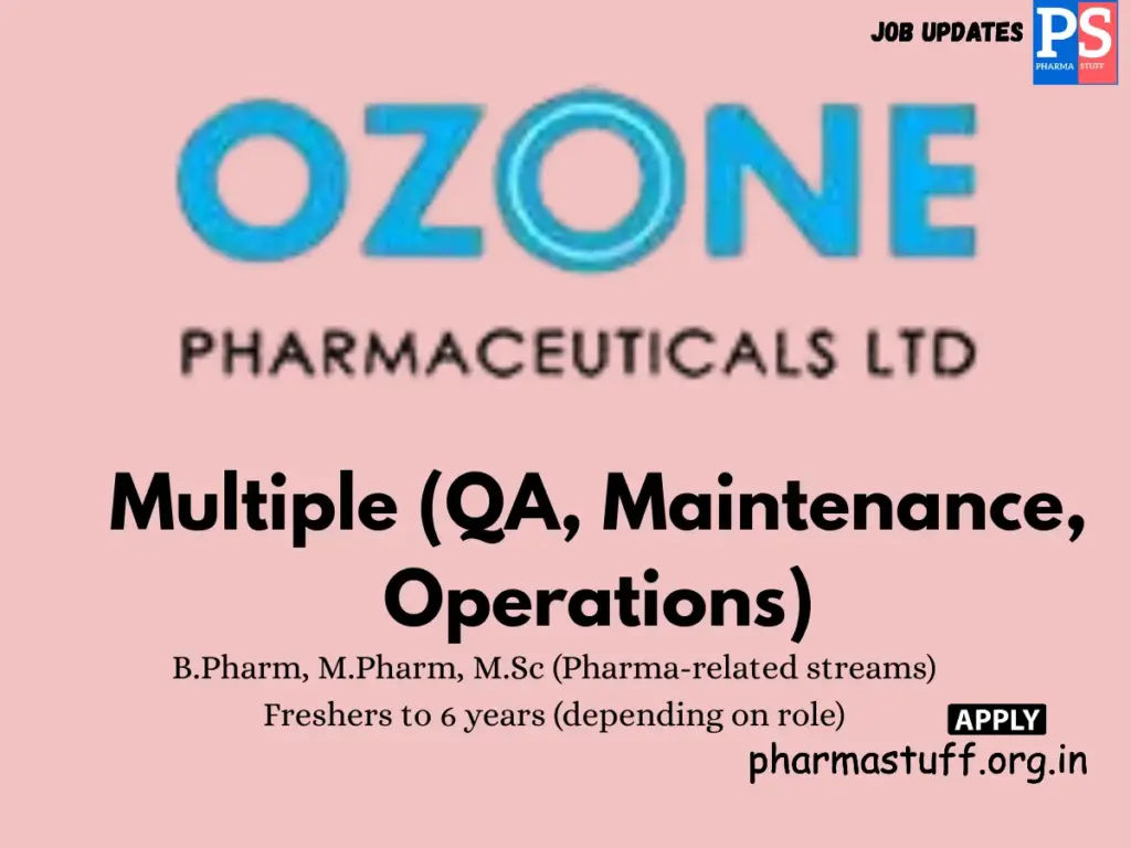 Ozone Pharmaceuticals Hiring Executive, Officer, Assistant Manager