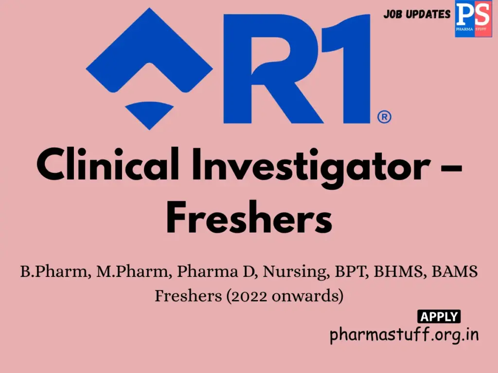 R1 RCM Global Walk-in Clinical Investigator – Freshers