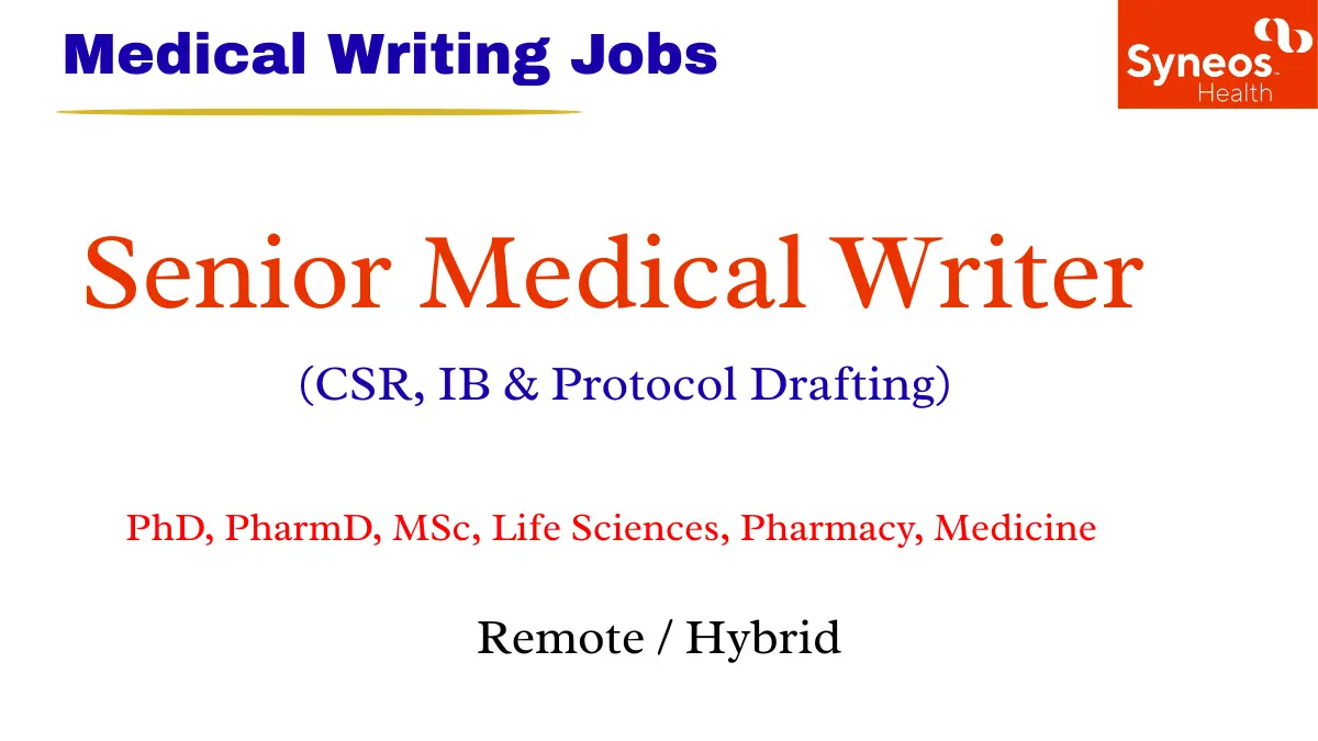 Senior Medical Writer CSR IB Protocol Drafting