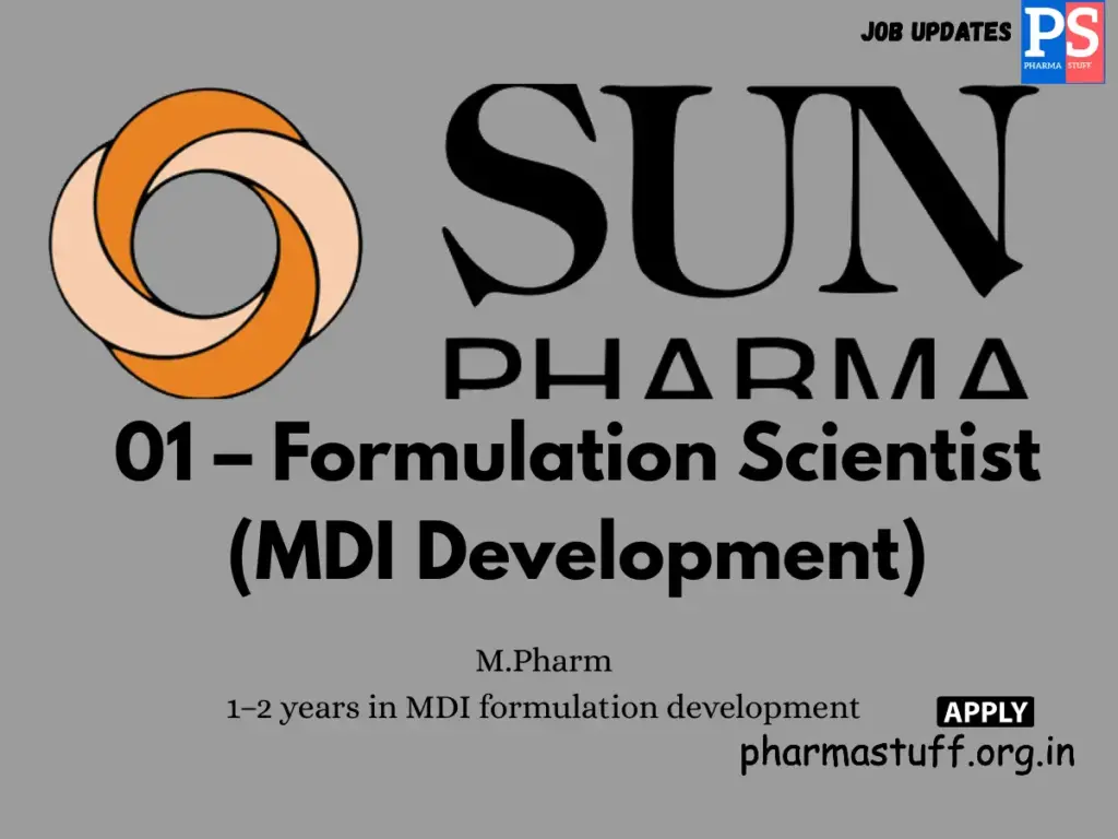 Sun Pharma Hiring Formulation Scientist (MDI Development)