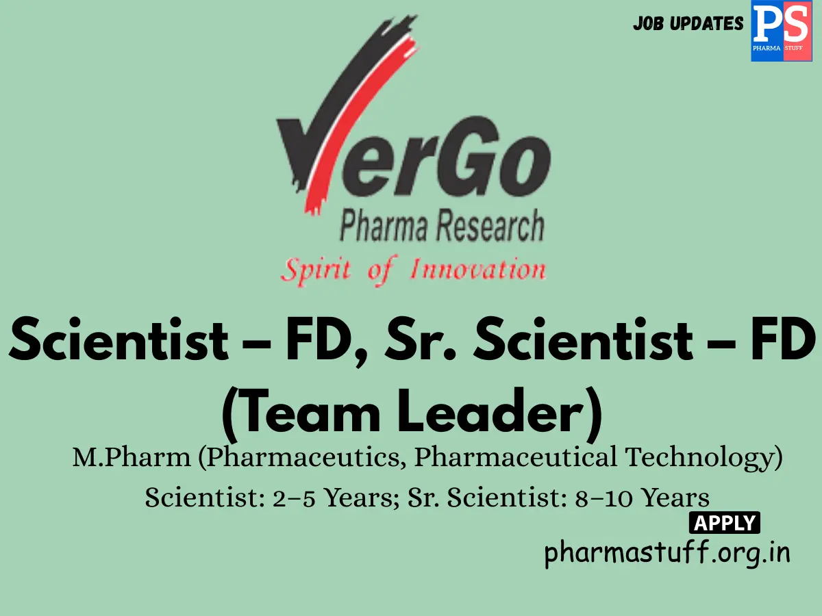 VerGo Pharma Hiring Scientist – FD Sr. Scientist – FD