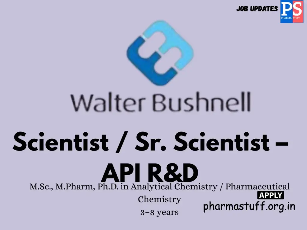 Walter Bushnell Hiring Scientist / Sr. Scientist – API R&D