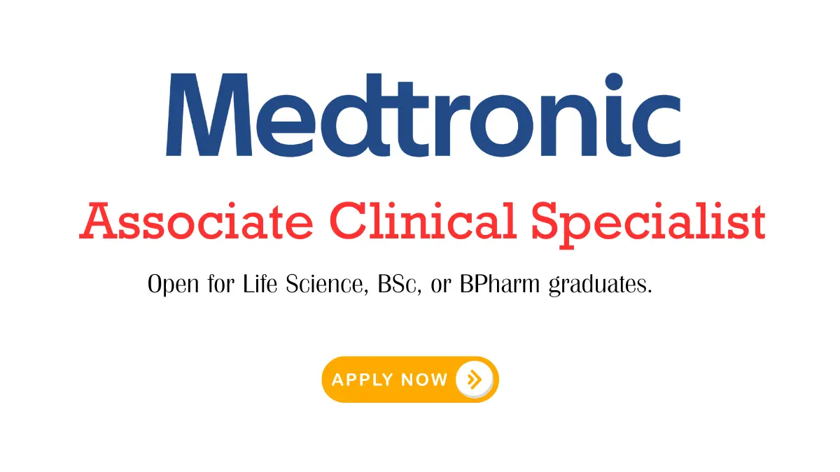 Associate Clinical Specialist Hiring at Medtronic