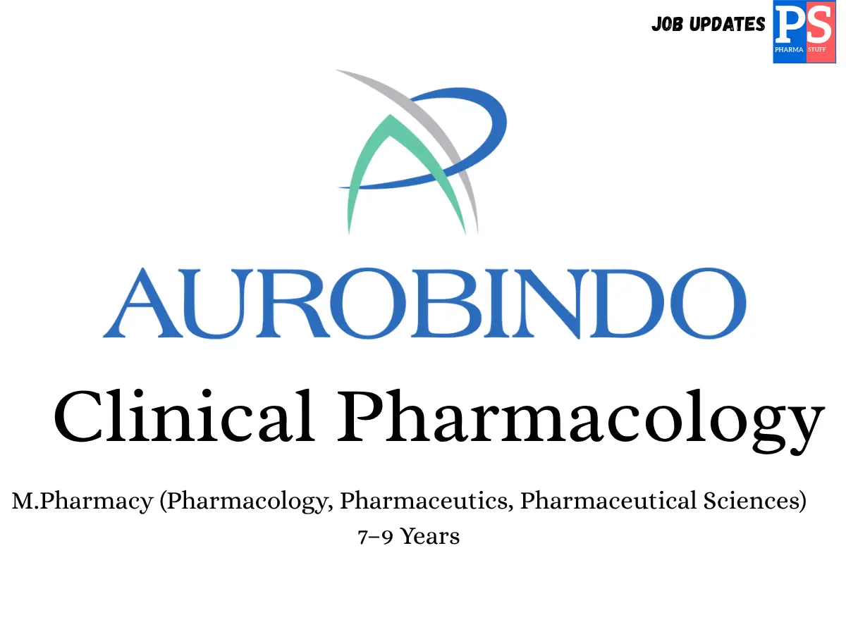 Aurobindo Pharma Hiring Clinical Pharmacology