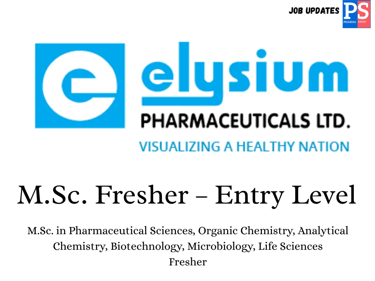 Elysium Pharmaceutical Hiring M.Sc . Fresher