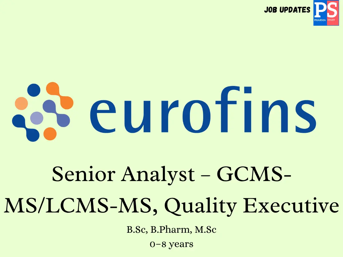 Eurofins Hiring Senior AnalystQA