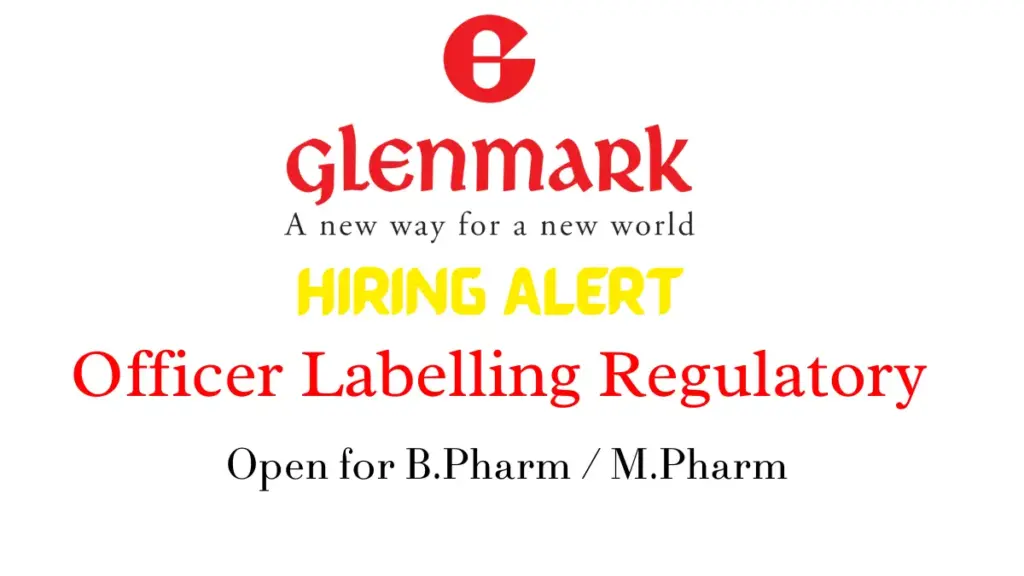 Glenmark Pharmaceuticals Hiring Officer Labelling Regulatory Operations 1 Glenmark Pharmaceuticals Hiring Officer Labelling Regulatory Operations