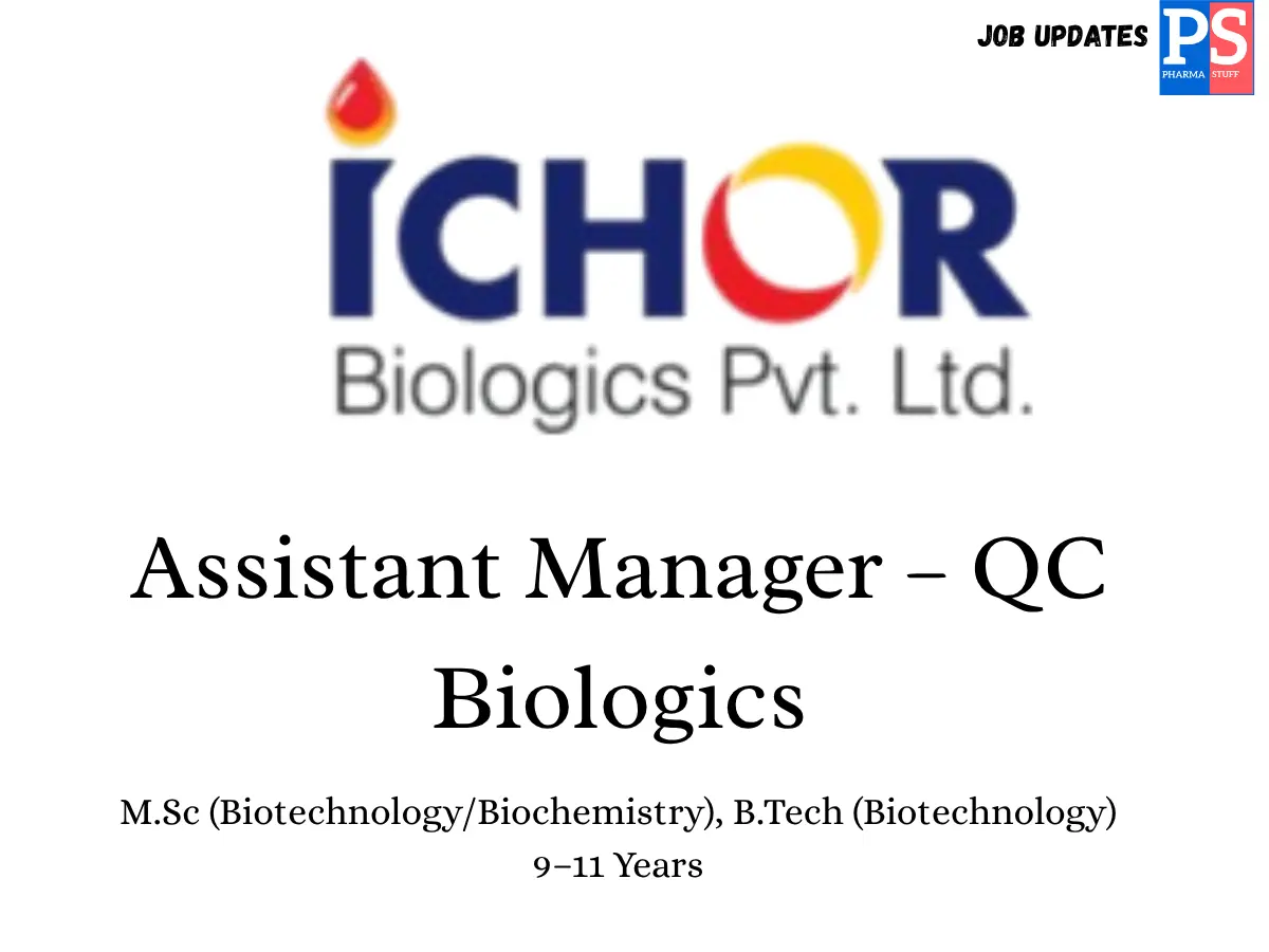 Ichor Biologics Hiring Assistant Manager QC