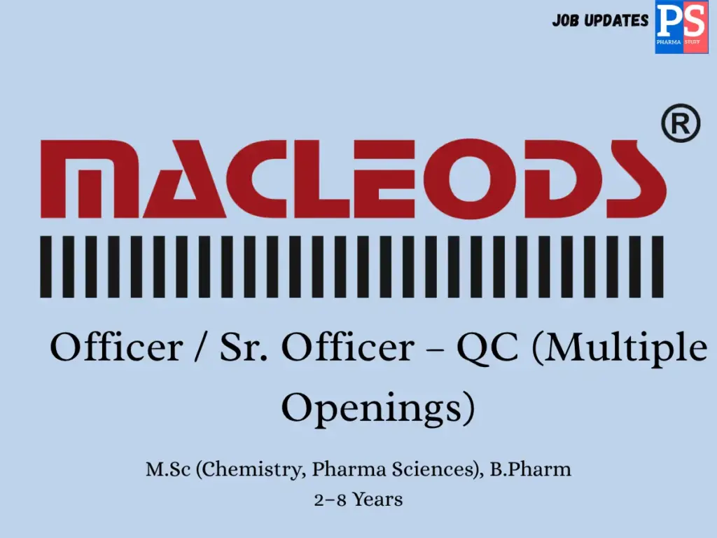 Macleods Walk-In QC Officer / Sr. Officer