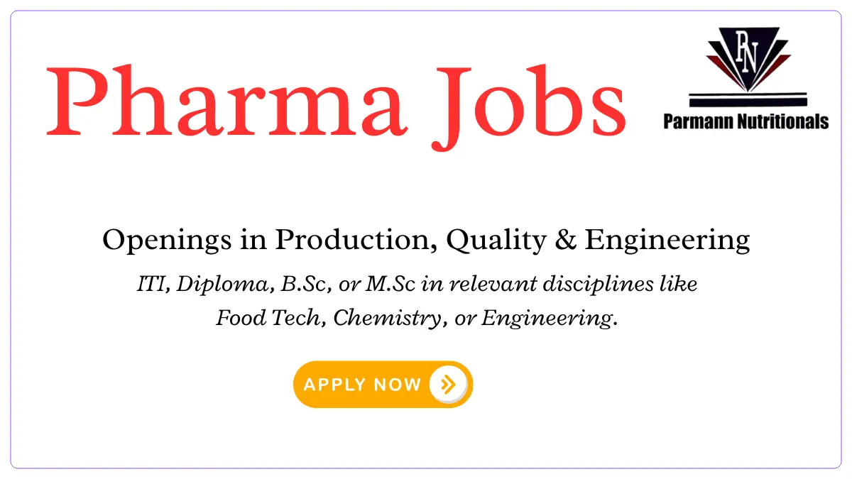 Parmann Nutritionals Openings in Production, Quality & Engineering