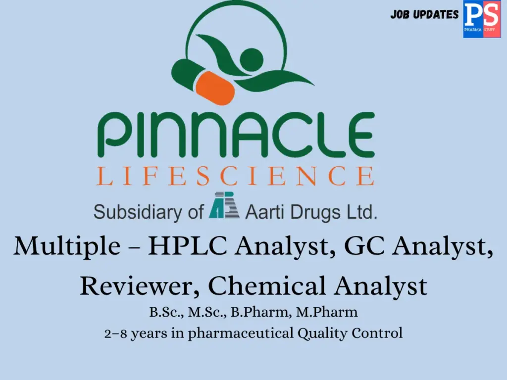 Pinnacle Lifescience Hiring QC Analyst