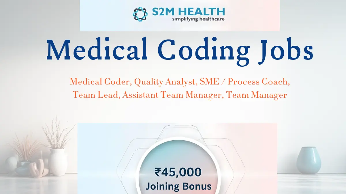 S2M Health Medical Coding Jobs – Certified Coders Hiring in Chennai