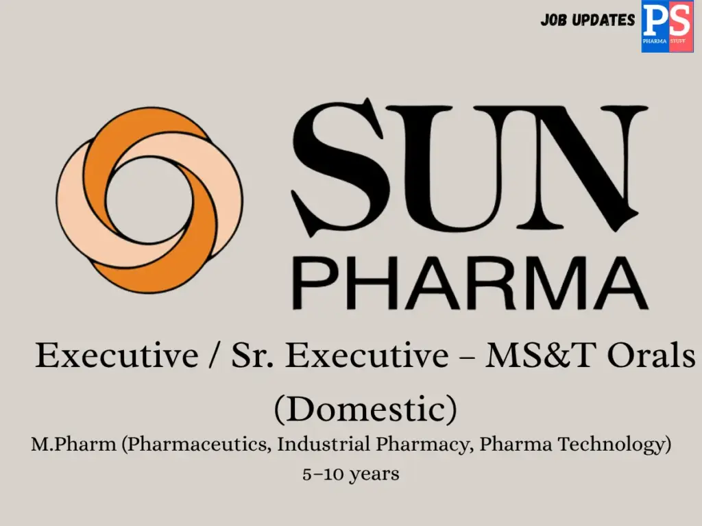 Sun Pharma Walk-In Executive & Sr. Executive 1 Sun Pharma Hiring Executive & Sr. Executive