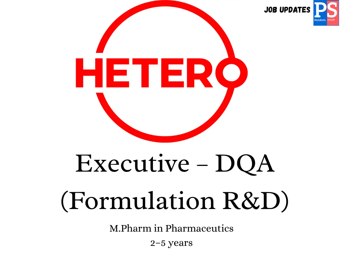 hetero Hiring Executive – DQA Formulation RD