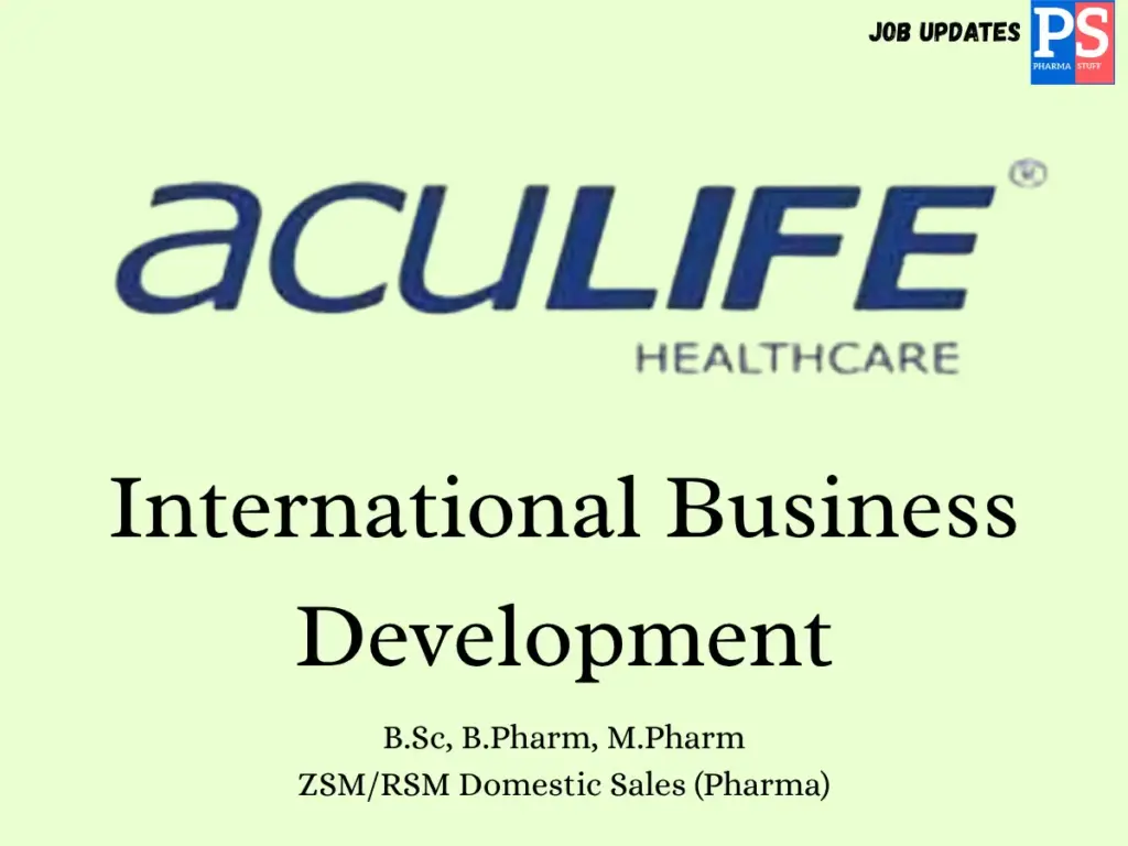 Aculife Healthcare Hiring International Business Development