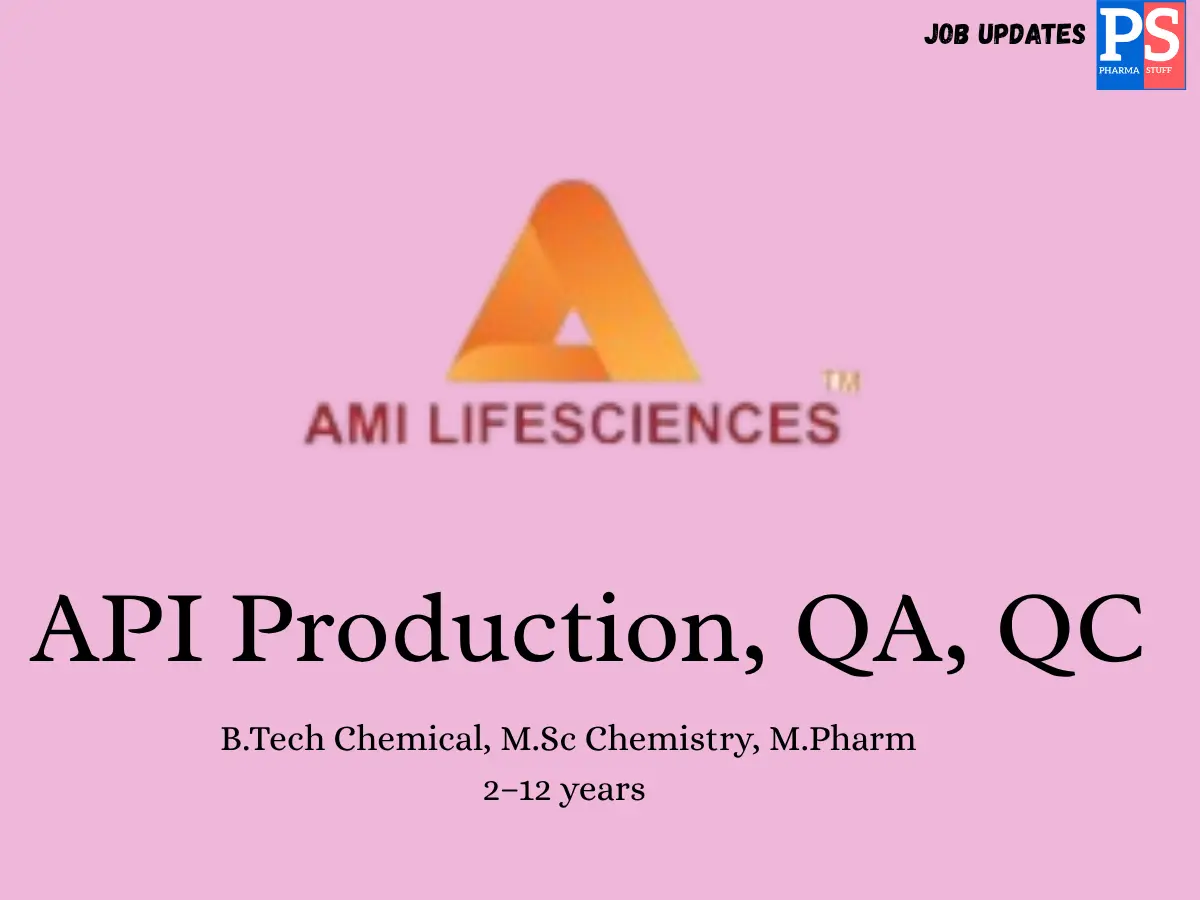 Ami Lifesciences Walk in API QA QC Production