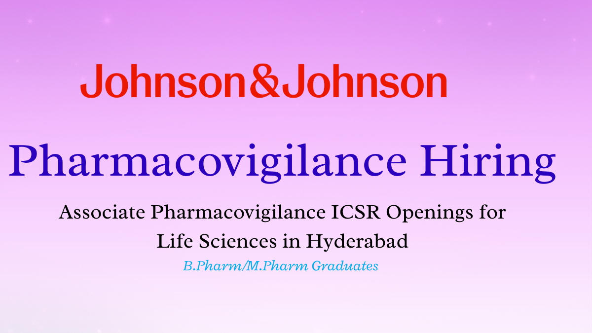 Associate Pharmacovigilance ICSR Openings for Life Sciences in Hyderabad